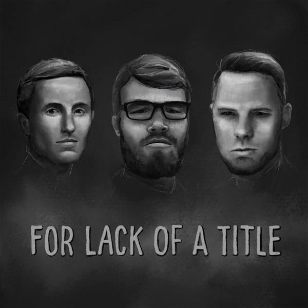 Artwork for For Lack of A Title