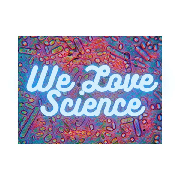 Artwork for We Love Science