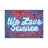We Love Science