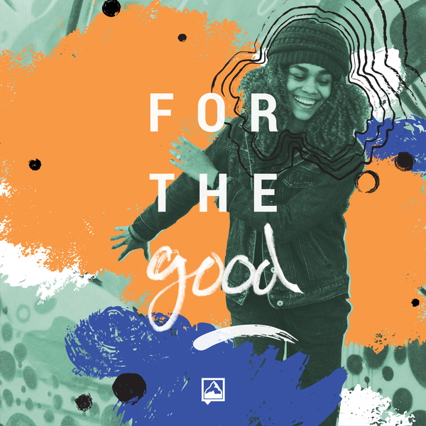 Artwork for For the Good