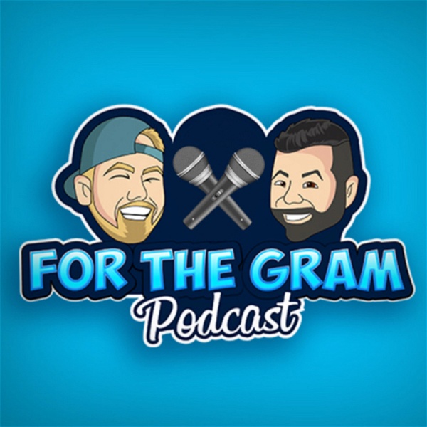 Artwork for For The Gram Podcast