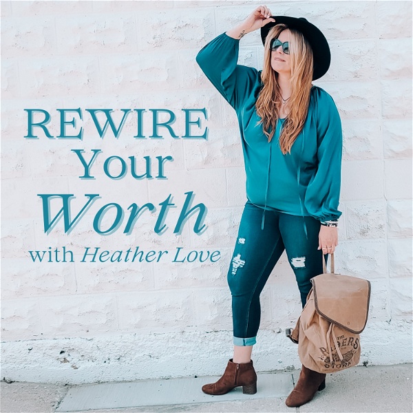 Artwork for Rewire Your Worth
