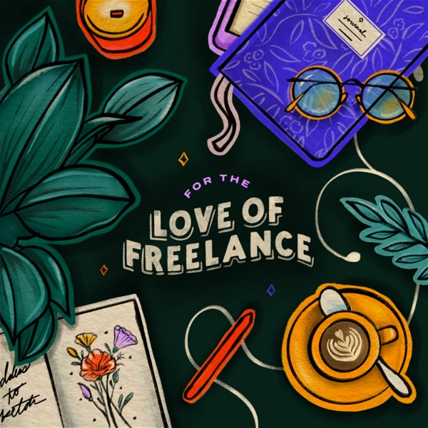 Artwork for For the Love of Freelance