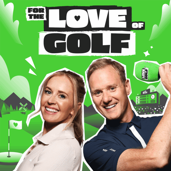 Artwork for For The Love Of Golf