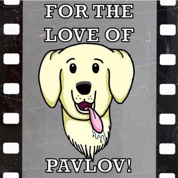 Artwork for For the Love of Pavlov!