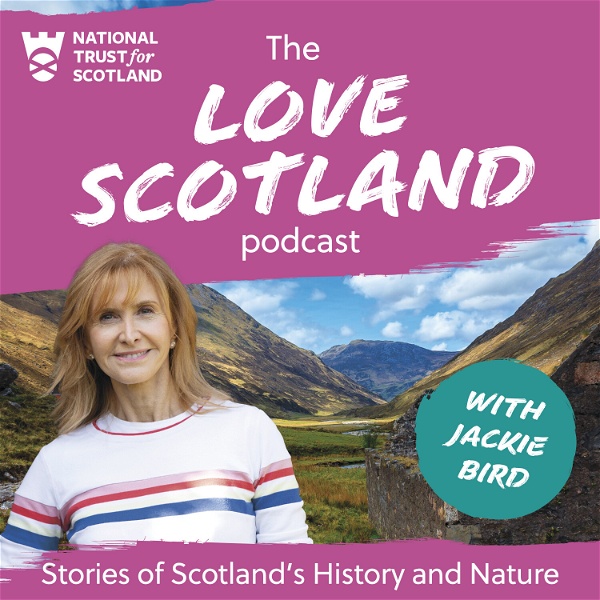 Artwork for Love Scotland: Stories of Scotland's History and Nature