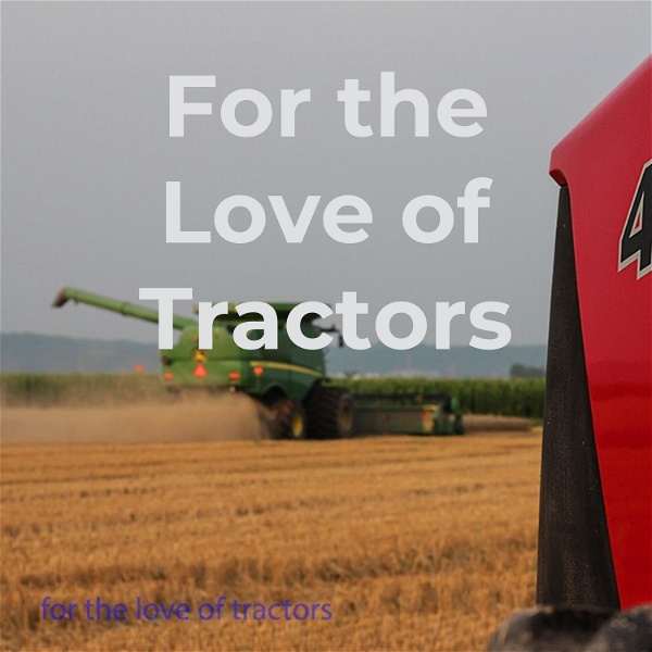 Artwork for For the Love of Tractors
