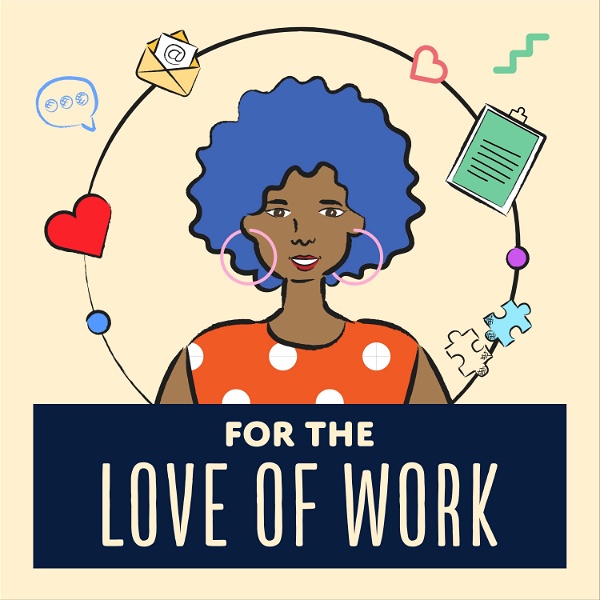 Artwork for For the Love of Work