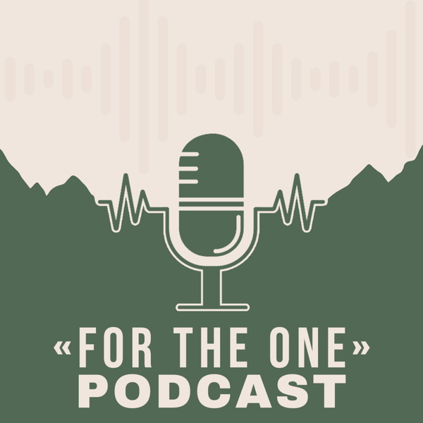 Artwork for For The One Podcast