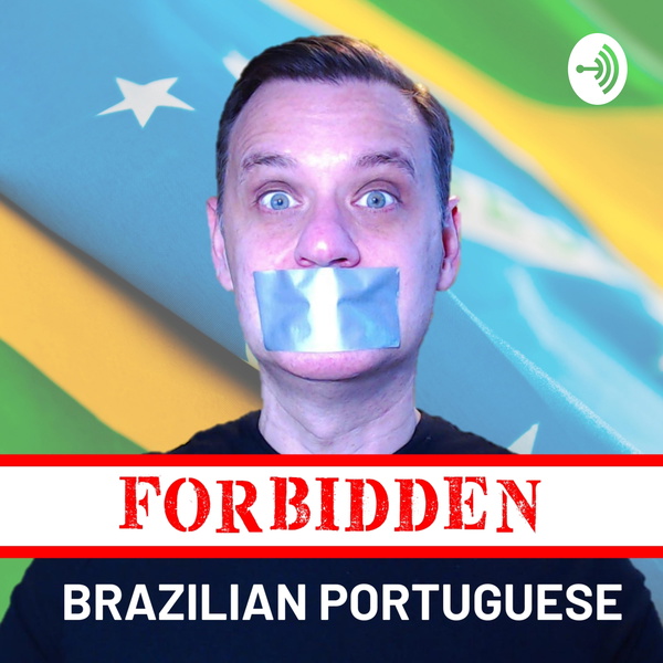 Artwork for Forbidden Brazilian Portuguese