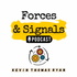 Forces and Signals | Strategy, Systems, & Political Economy