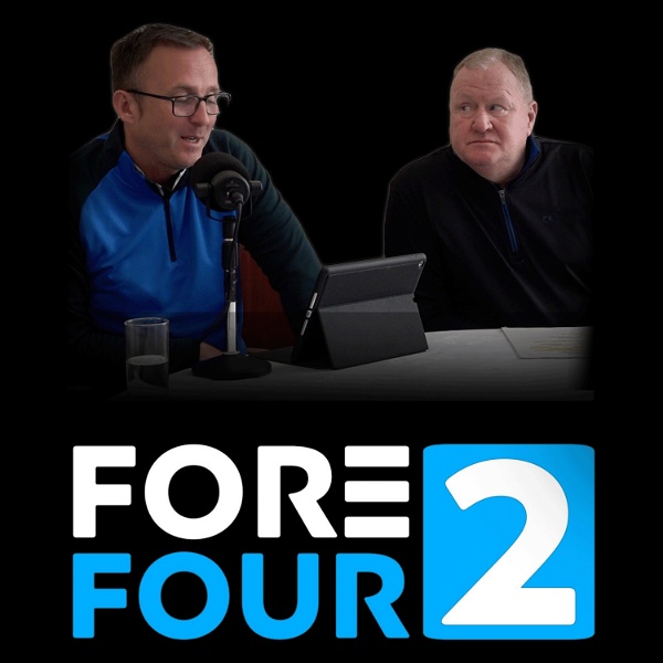 Artwork for Fore Four 2: Football & Golf Podcast