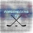 Forechecking TV
