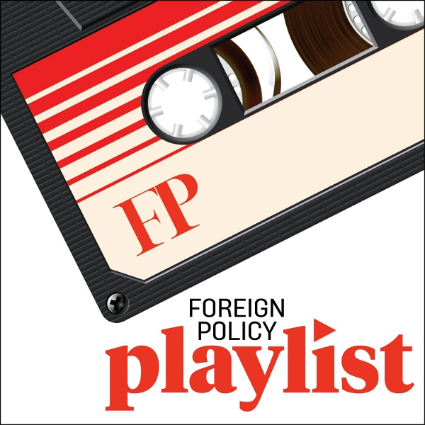 Artwork for Foreign Policy Playlist