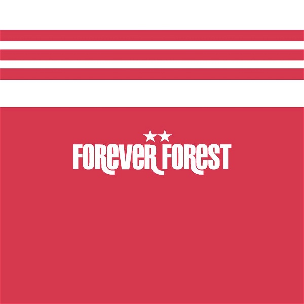 Artwork for Forever Forest Podcast