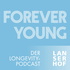 Forever Young - Der Gesundheitspodcast