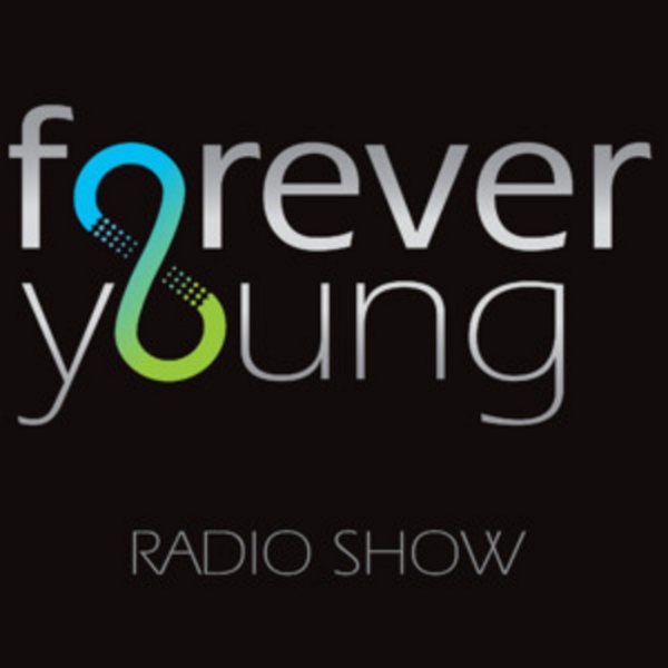 Artwork for Forever Young Radio Show / Podcast
