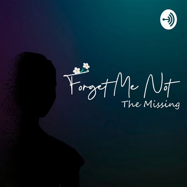 Artwork for Forget Me Not: The Missing