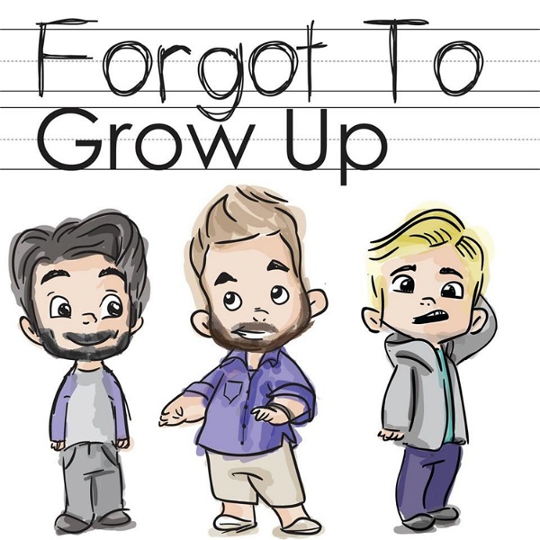 Artwork for Forgot To Grow Up