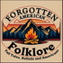 Forgotten American Folklore