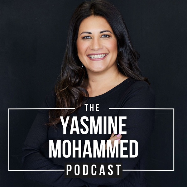 Artwork for Yasmine Mohammed Podcast