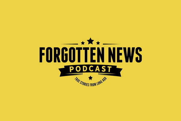 Artwork for FORGOTTEN NEWS PODCAST