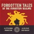 Forgotten Tales of the Forgotten Realms - A Dungeons & Dragons Podcast