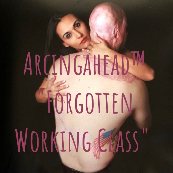 Artwork for "Forgotten Working Class" Podcast