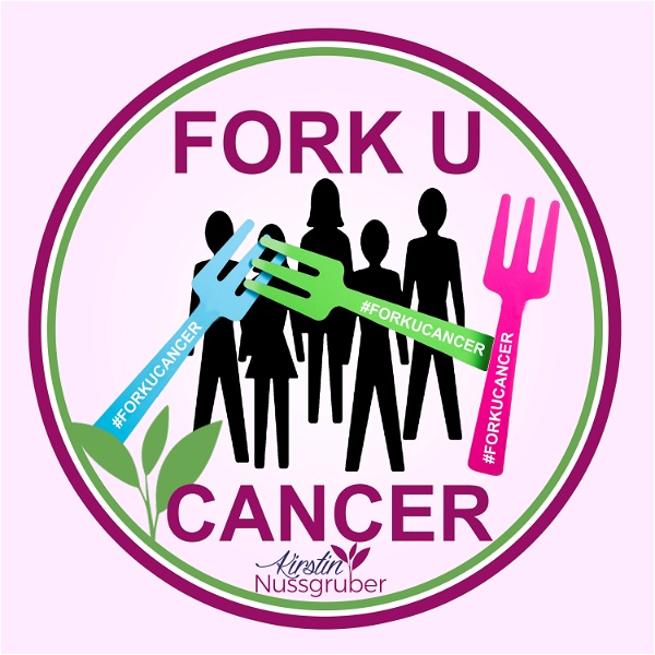 Artwork for Fork U Cancer podcast