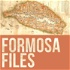 Formosa Files: The History of Taiwan