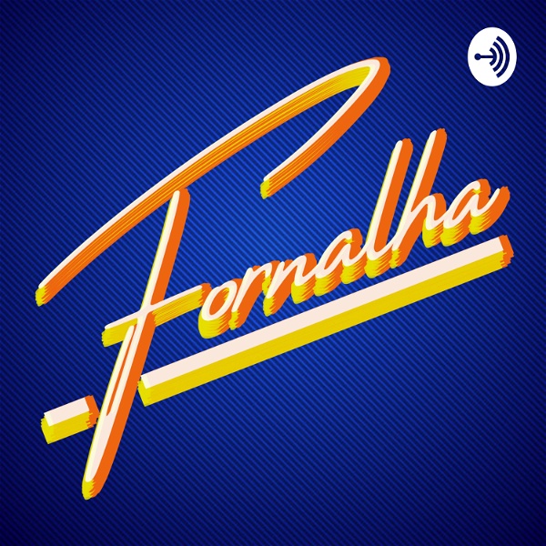 Artwork for Podcast Fornalha