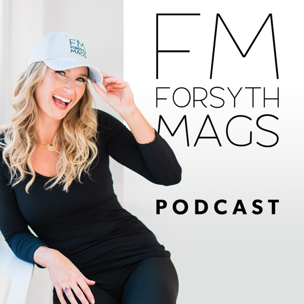Artwork for Forsyth Mags Podcast