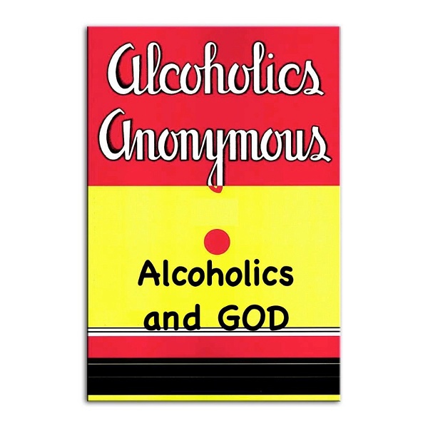 Artwork for Fort Lauderdale Primary Purpose Big Book Study Group’s Alcoholics and God 12 Step Series