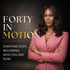 Forty In Motion