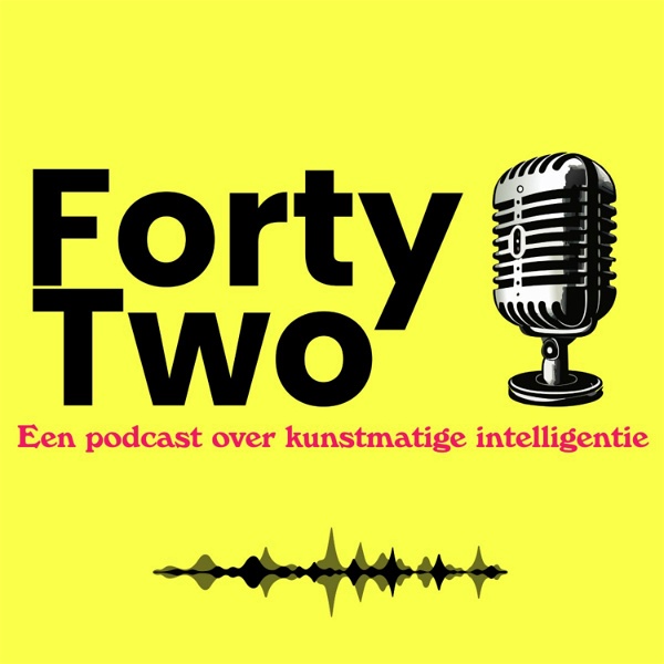 Artwork for FortyTwo, een podcast over kunstmatige intelligentie