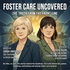 Foster Care Uncovered