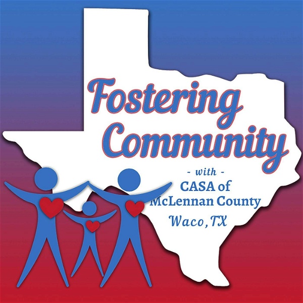 Artwork for Fostering Community with CASA of McLennan County