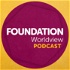 Foundation Worldview Podcast