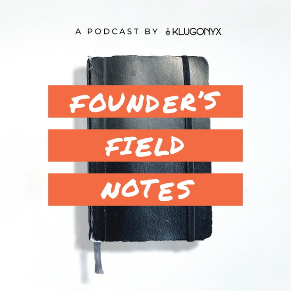 Artwork for Founder's Field Notes