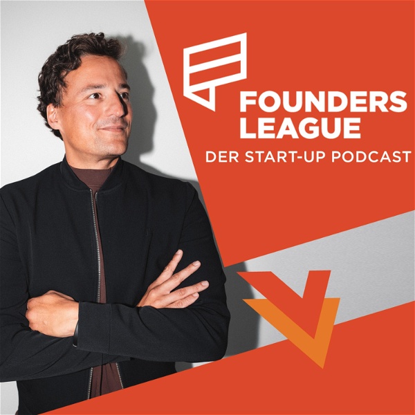 Artwork for FOUNDERS LEAGUE – Der Start-up Podcast mit Marcus Diekmann