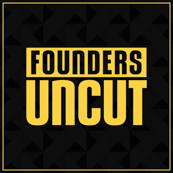 Artwork for Founders Uncut: Real Startup Stories