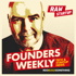 Founders Weekly