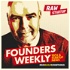 Founders Weekly