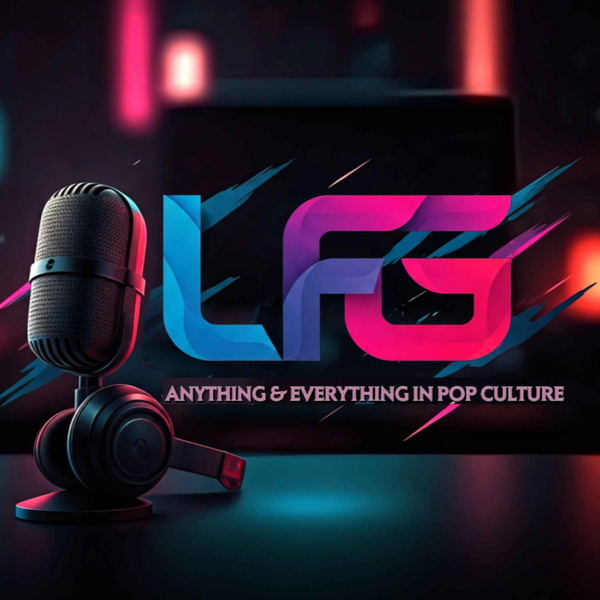 Artwork for LFG Podcast
