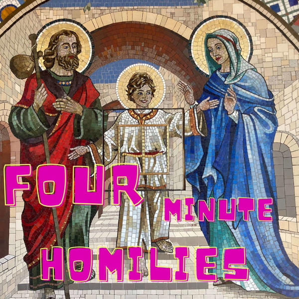 Artwork for Four minute homilies