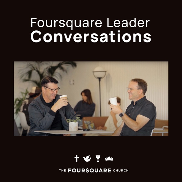 Artwork for Foursquare Leader Conversations