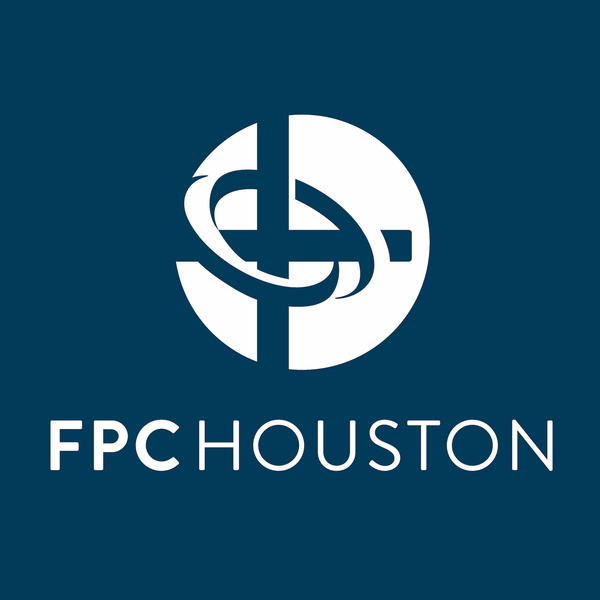 Artwork for FPC Houston's Sermons