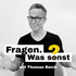 Fragen. Was sonst?