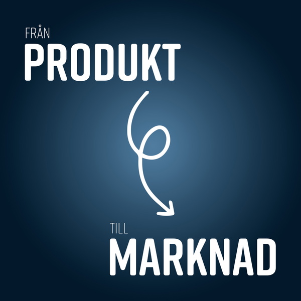 Artwork for Från Produkt till Marknad