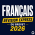 Français : Révision express du Brevet 2026 ! 🎓